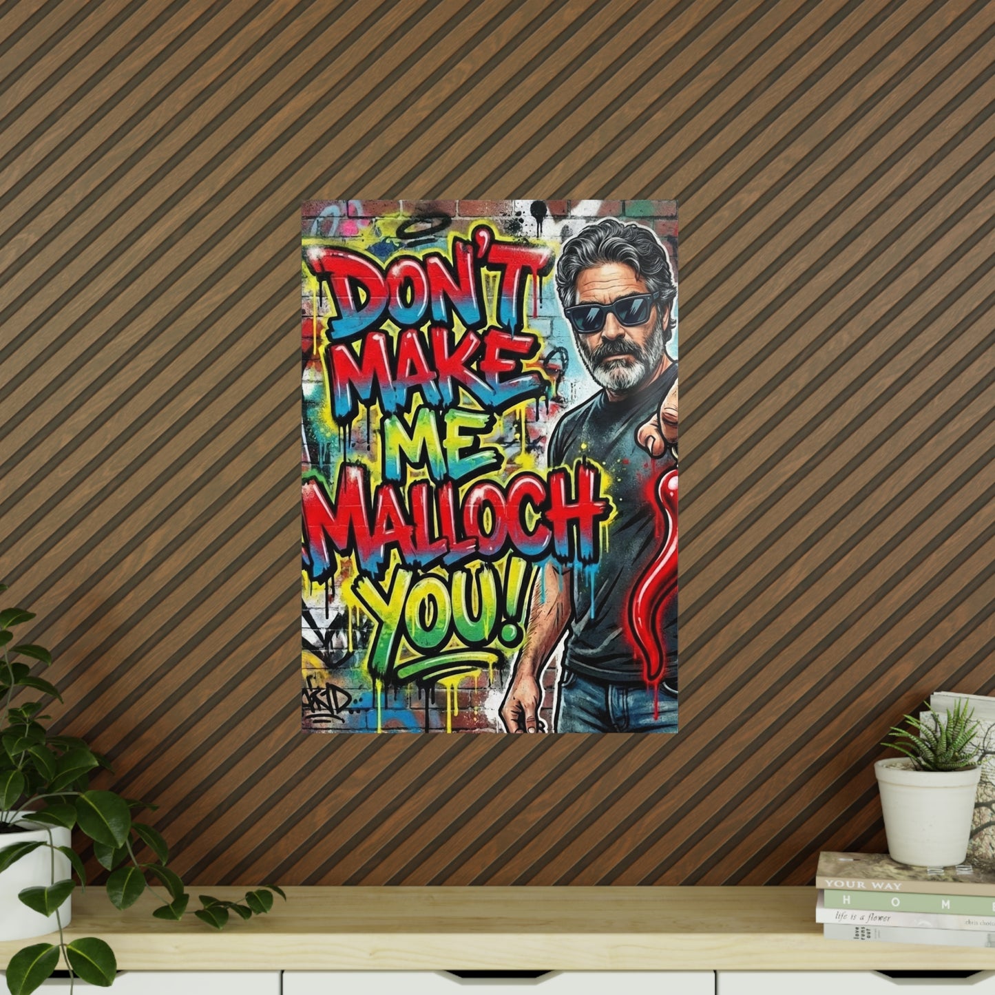 Don’t Make Me Malloch You! Graffiti Photo Poster-Coach and Bro