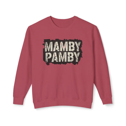 Mamby Pamby Macho Crewneck Sweatshirt