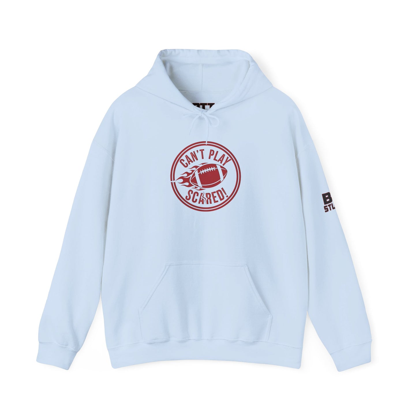 Can't Play Scared Hoodie (Mult Colors)
