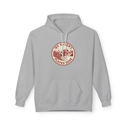 "We Haven't Played Here" Vintage Tee