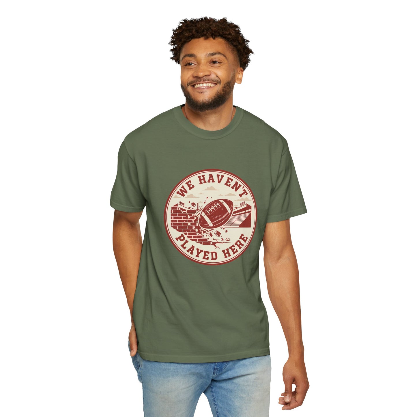 "We Haven't Played Here" Retro Tee