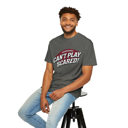 Can't Play Scared! Football Tee (Mult Colors)