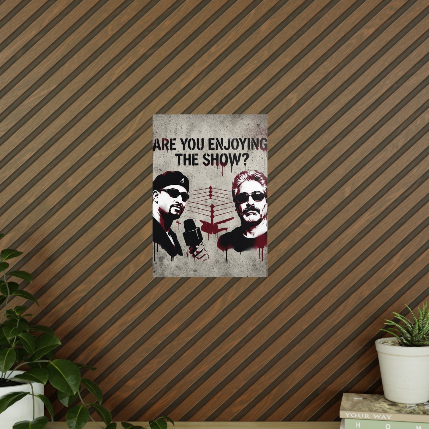 Are You Enjoying The Show? Photopaper Poster –Coach and Bro