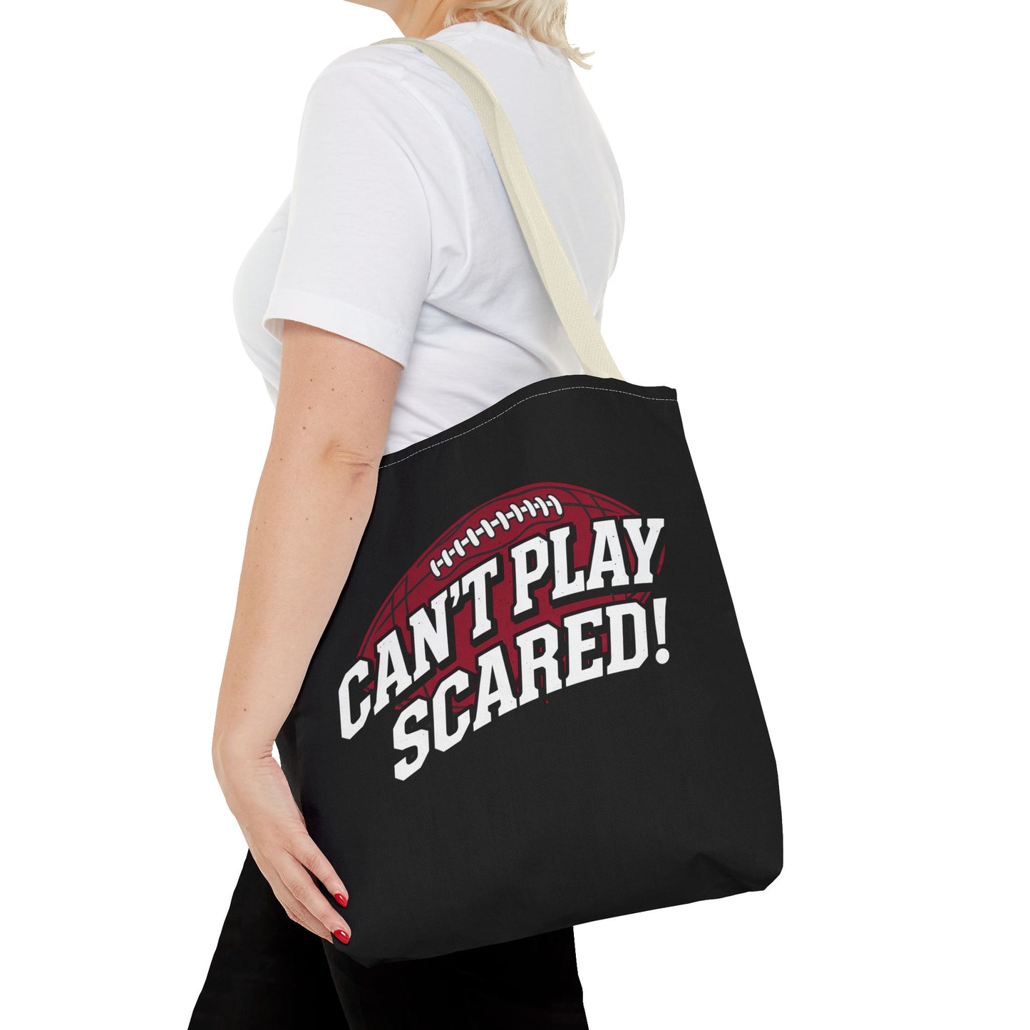 Can't Play Scared Football Tote Bag