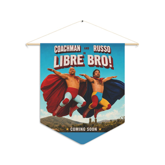 Libre Bro! Wrestling Duo Pennant —Coach and Bro