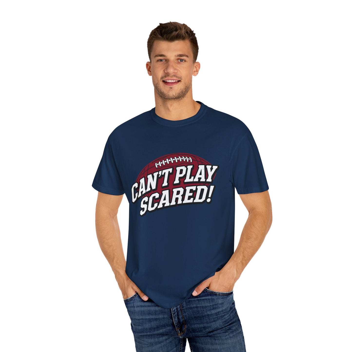 Can't Play Scared! Football Tee (Mult Colors)