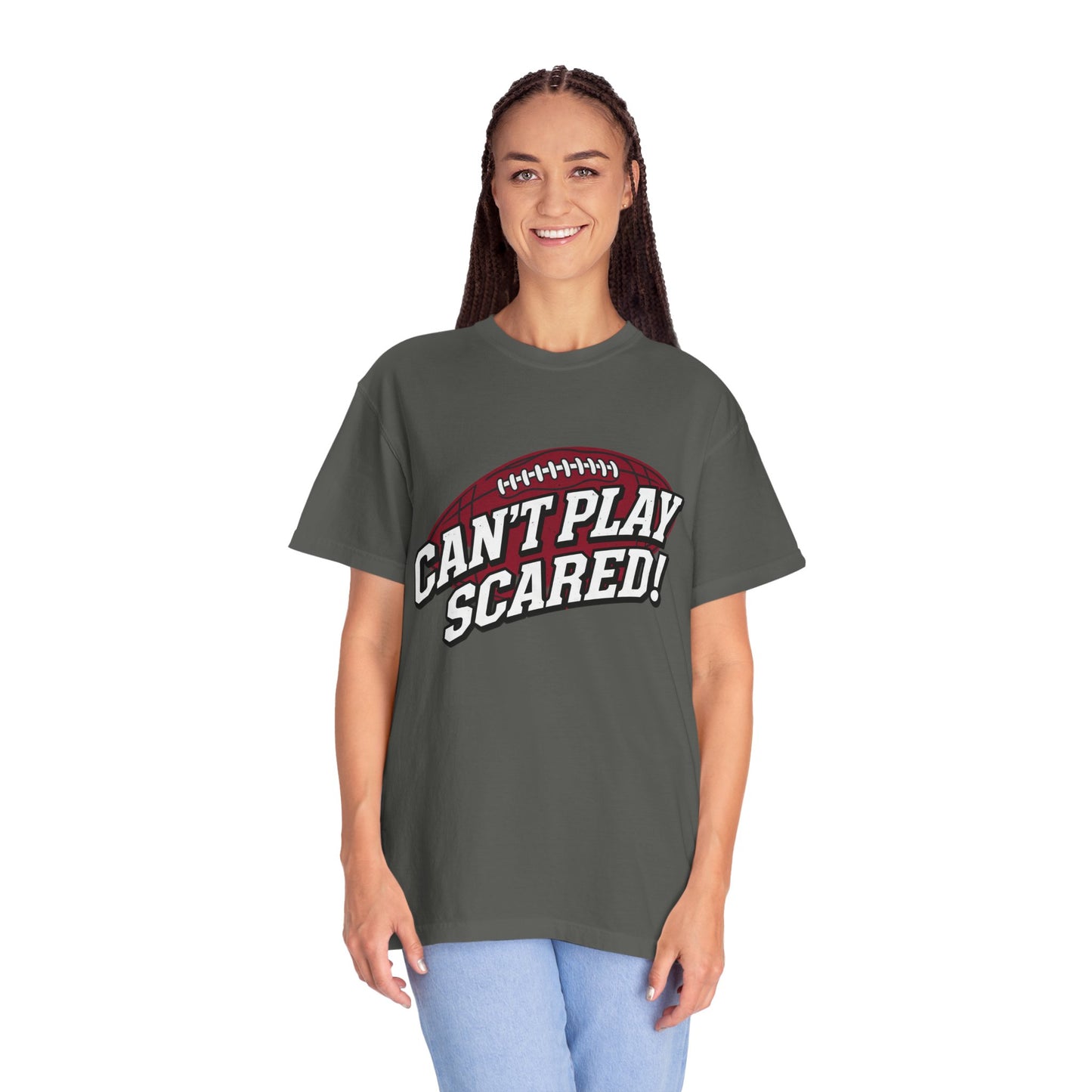 Can't Play Scared! Football Tee (Mult Colors)