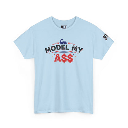 Bicep Model My A$$ Tee (Mult Colors)