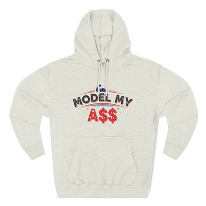 Bicep Model My A$$ Hoodie (Mult Colors)