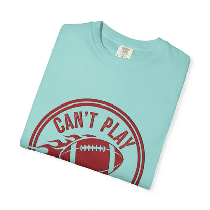 Can't Play Scared Tee (Mult Colors)