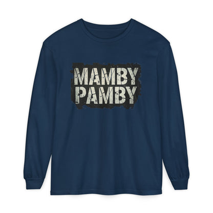 Mamby Pamby Long Sleeve T-Shirt (Mult Colors)