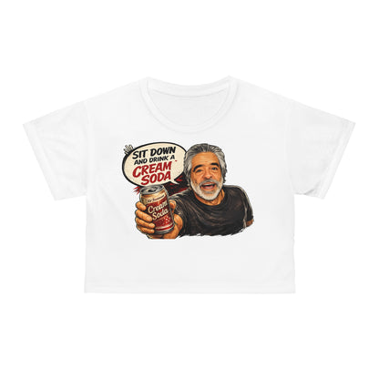 "Sit Down and Drink a Cream Soda" Graphic/Coach and Bro