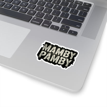 Mamby Pamby Kiss-Cut Stickers