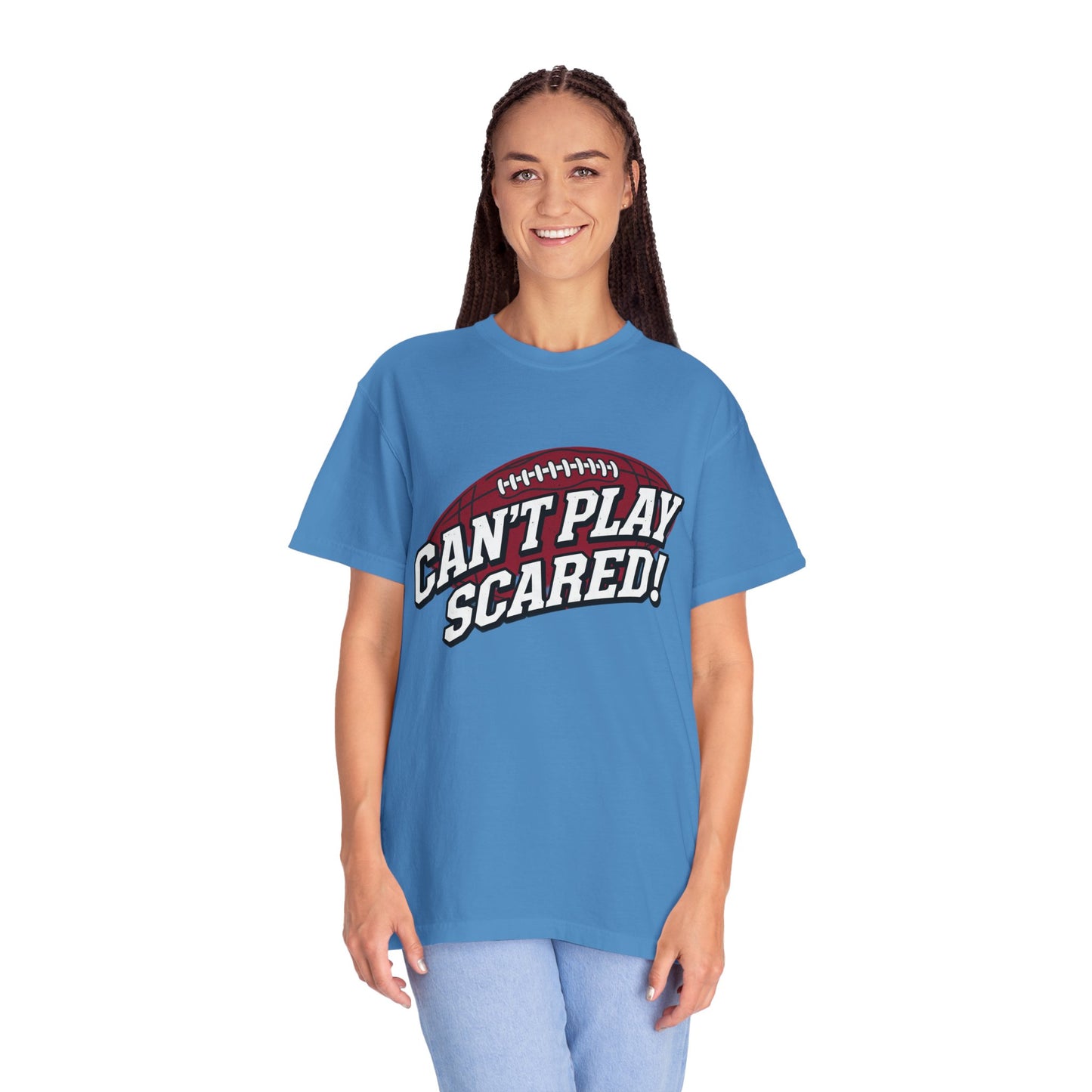 Can't Play Scared! Football Tee (Mult Colors)
