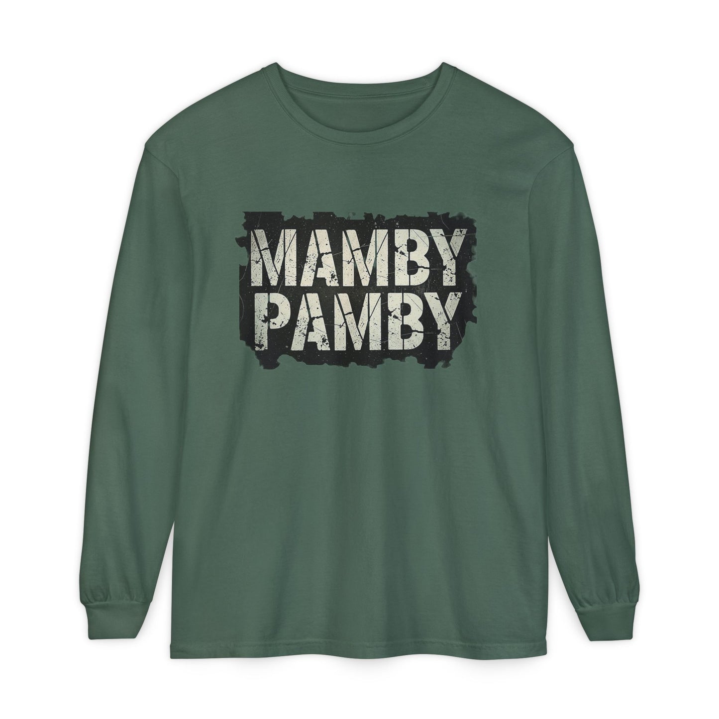 Mamby Pamby Long Sleeve T-Shirt (Mult Colors)