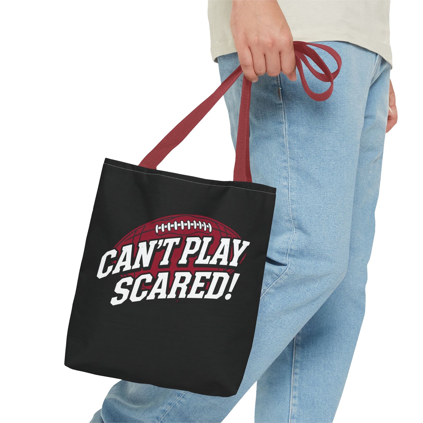 Can't Play Scared Football Tote Bag