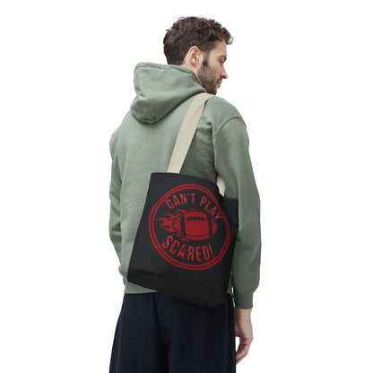 Can't Play Scared Tote Bag (Black)