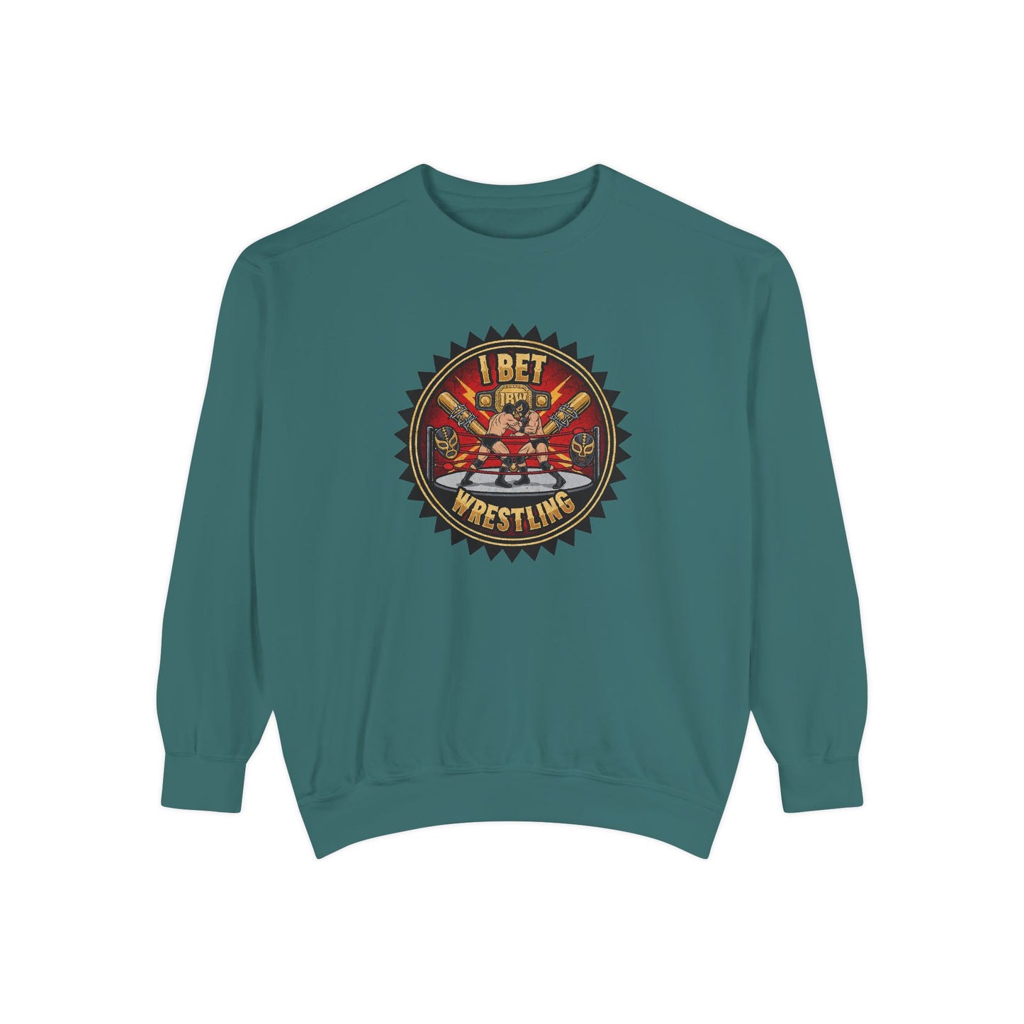 I Bet Wrestling Ring Crewneck