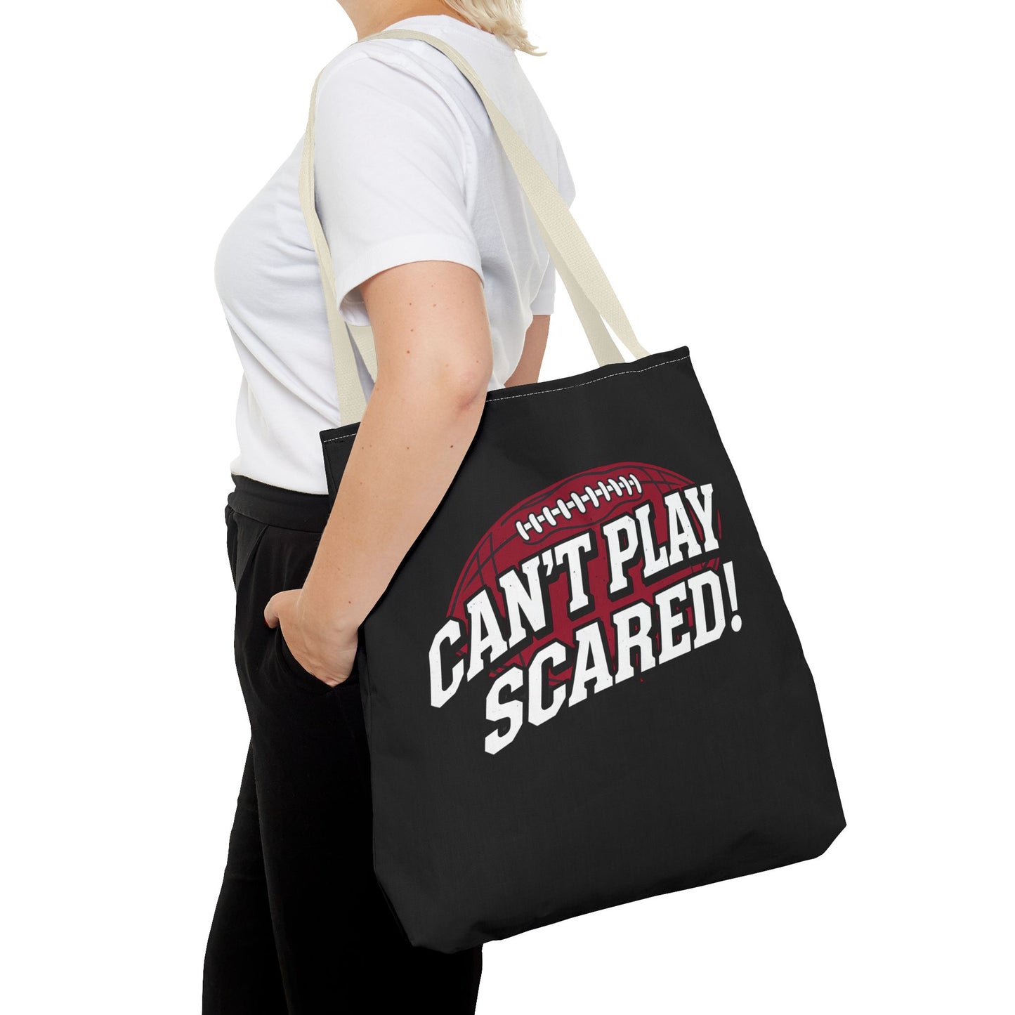 Can't Play Scared Football Tote Bag