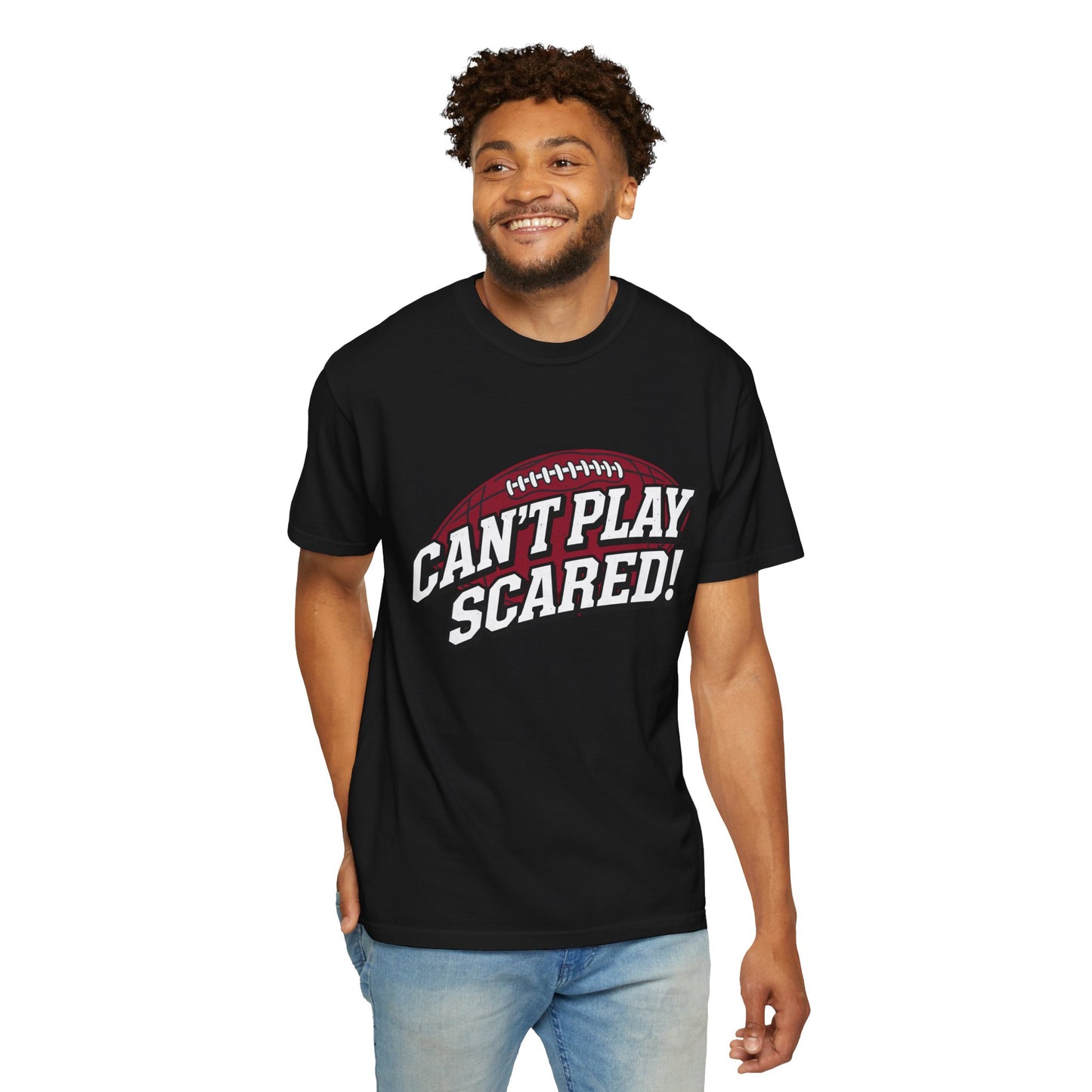 Can't Play Scared! Football Tee (Mult Colors)