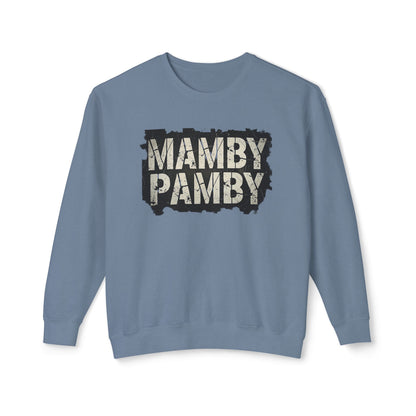 Mamby Pamby Macho Crewneck Sweatshirt