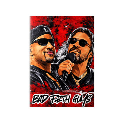 Photopaper Poster - "Bad Faith Guys" /Coach and Bro