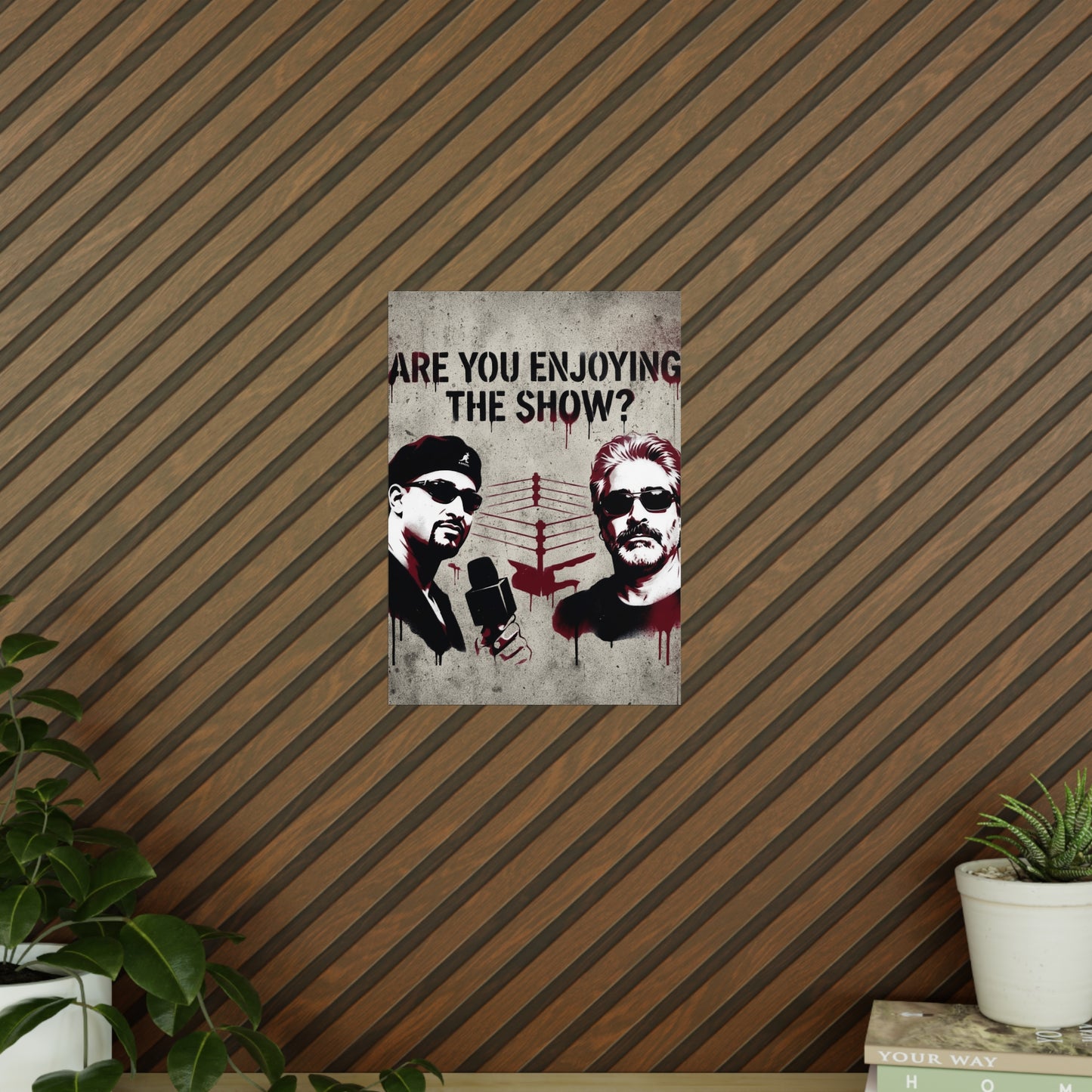 Are You Enjoying The Show? Photopaper Poster –Coach and Bro