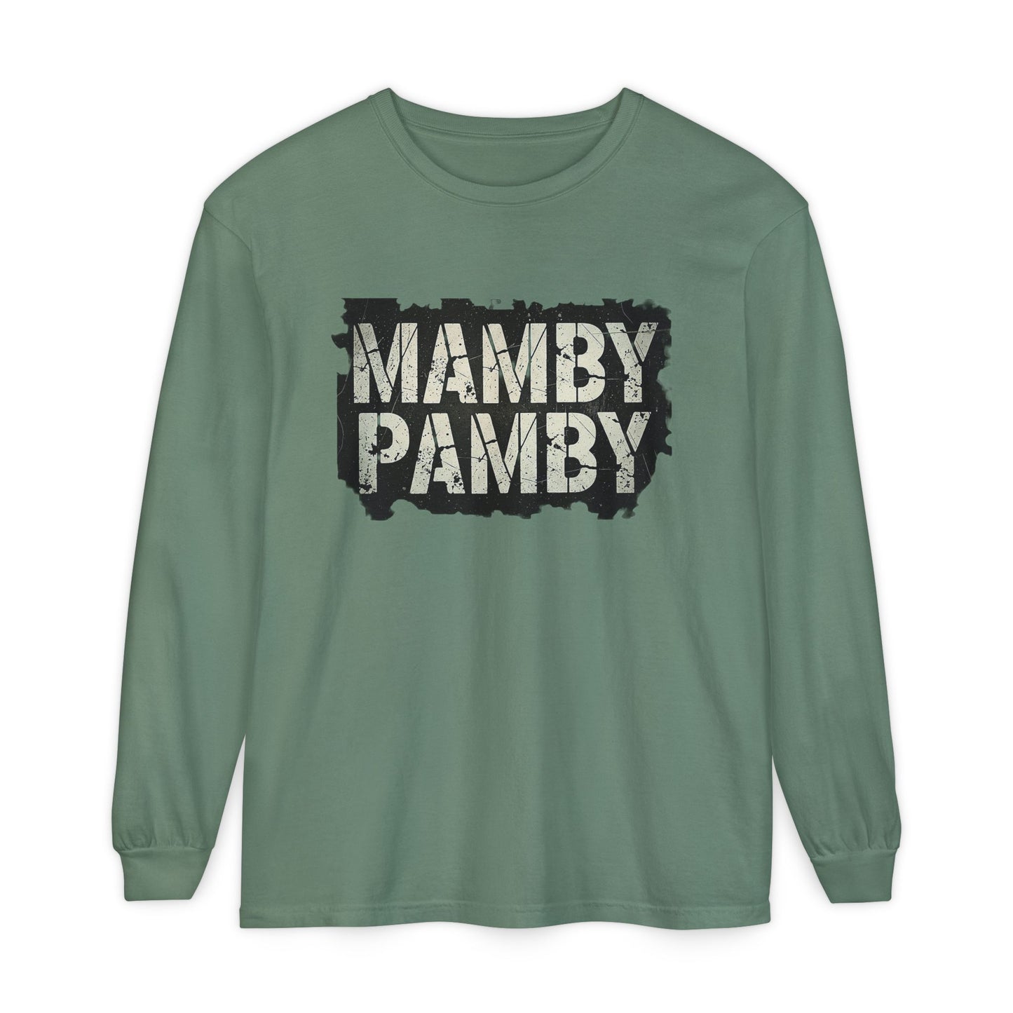 Mamby Pamby Long Sleeve T-Shirt (Mult Colors)