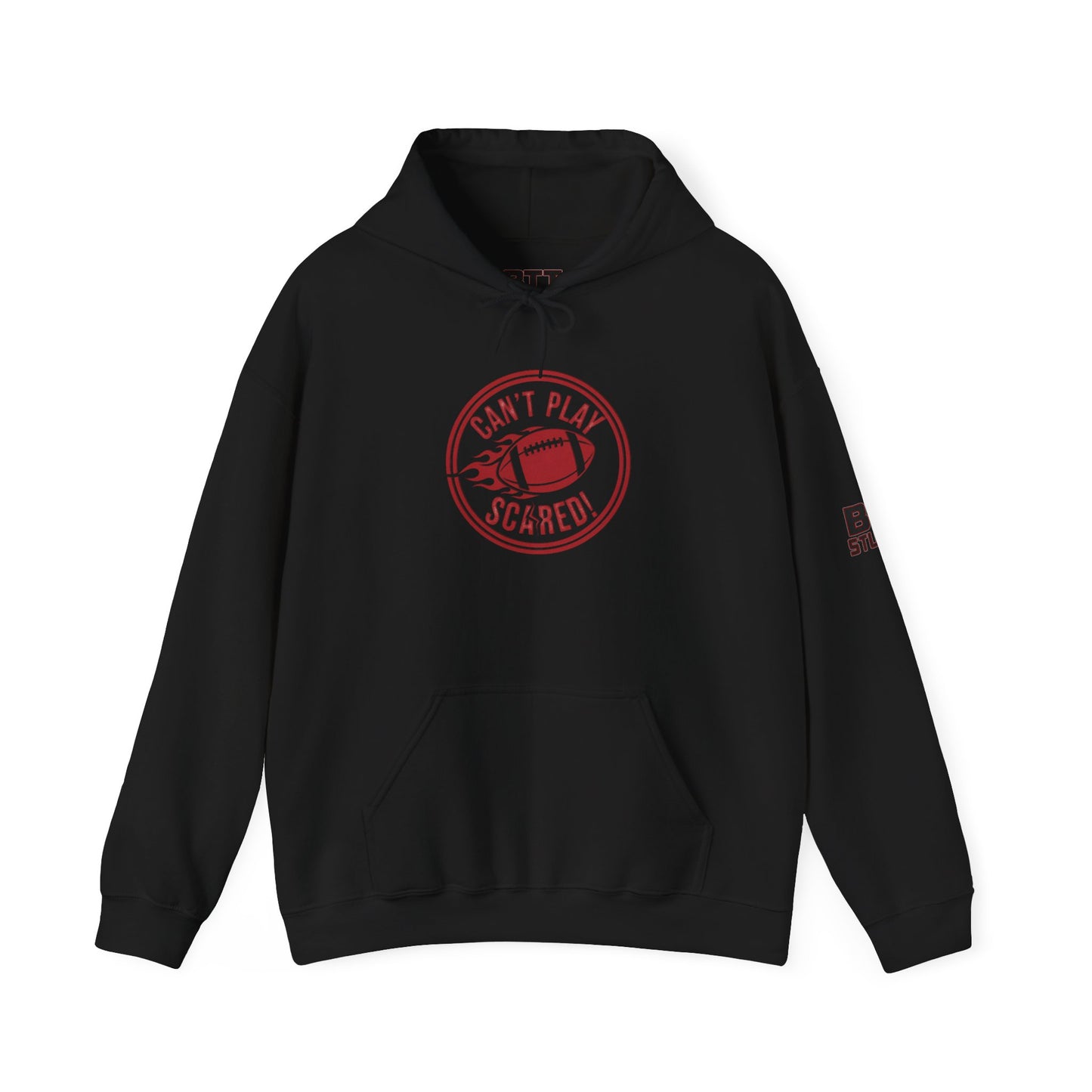 Can't Play Scared Hoodie (Mult Colors)