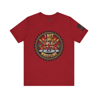 I Bet Wrestling Ring Tee