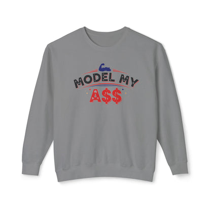 Model My A$$ Crewneck (Mult Colors)