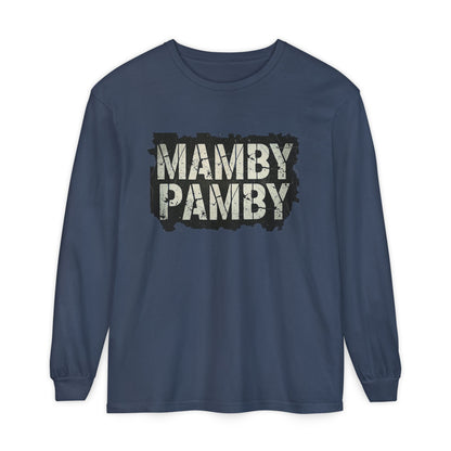 Mamby Pamby Long Sleeve T-Shirt (Mult Colors)