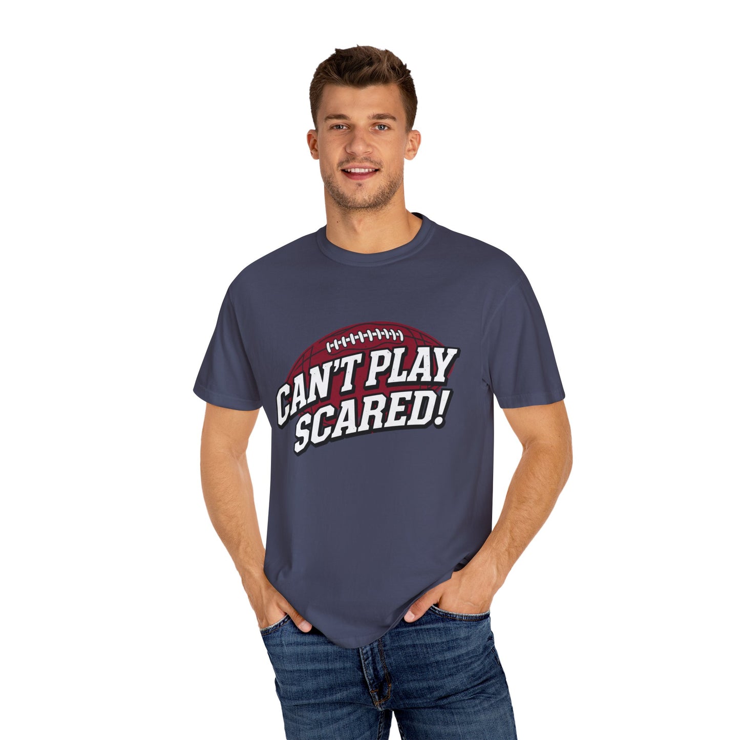 Can't Play Scared! Football Tee (Mult Colors)