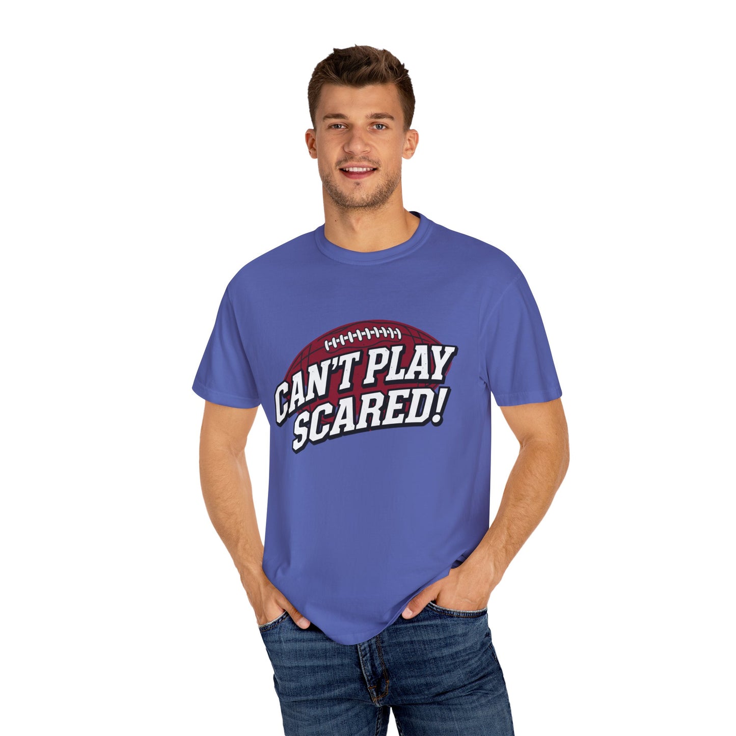 Can't Play Scared! Football Tee (Mult Colors)