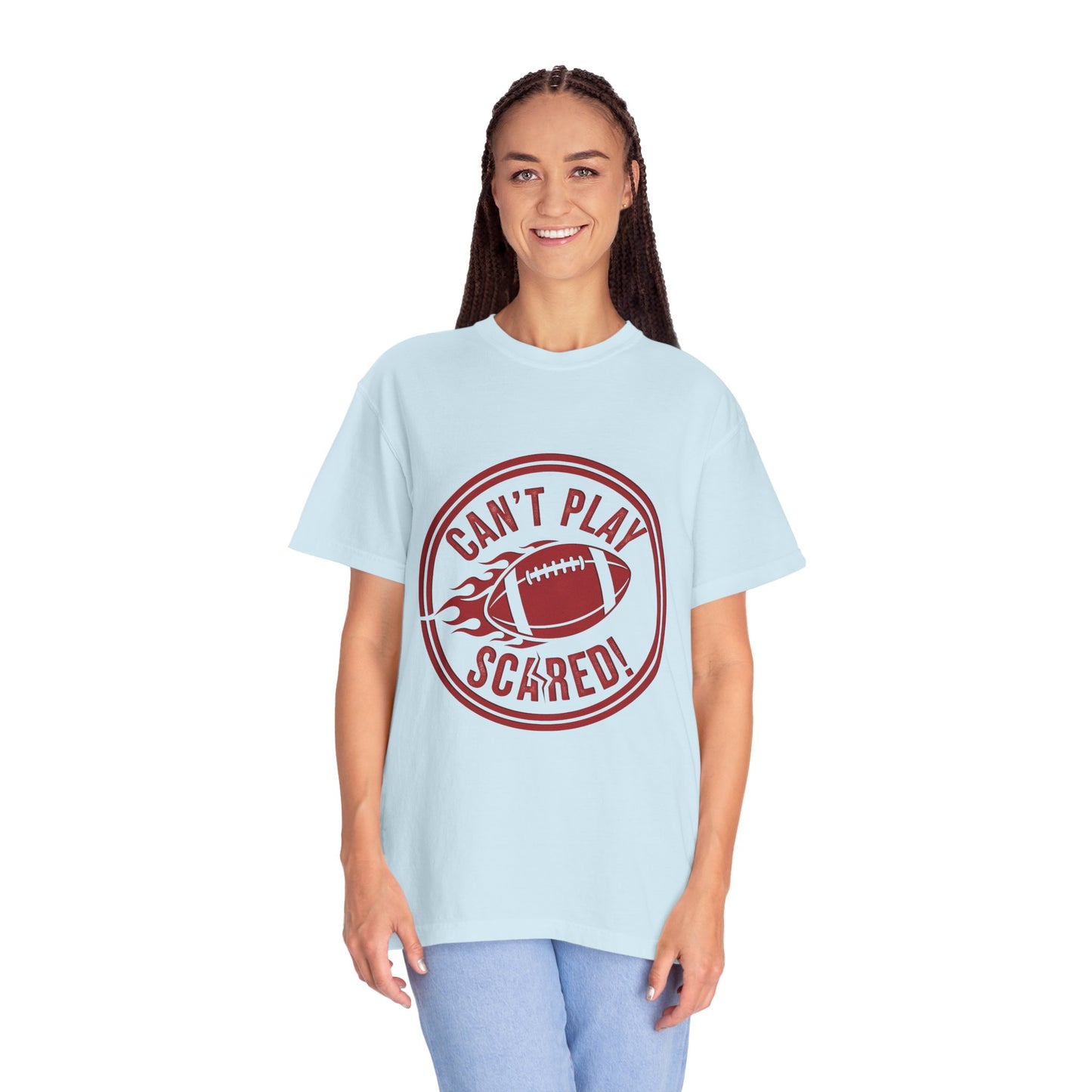 Can't Play Scared Tee (Mult Colors)