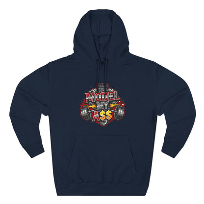 Model My A$$ Hoodie (Mult Colors)