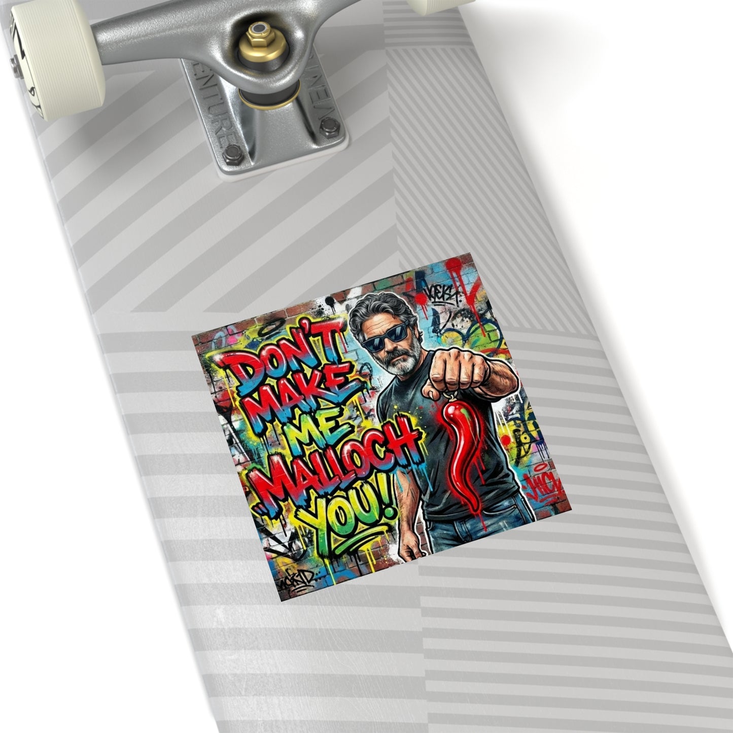 Don’t Make Me Malloch You! Square Sticker —Coach and Bro