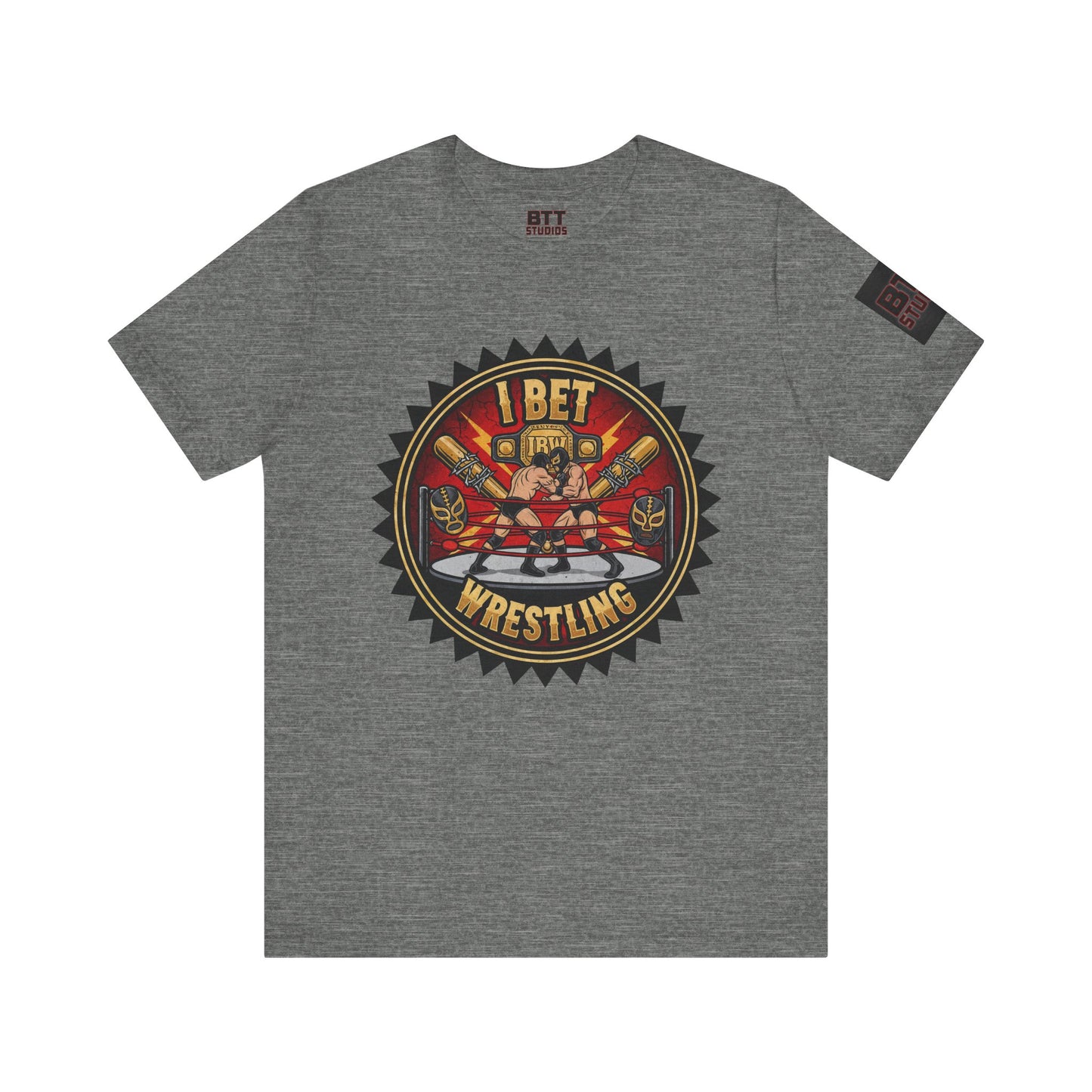 I Bet Wrestling Ring Tee