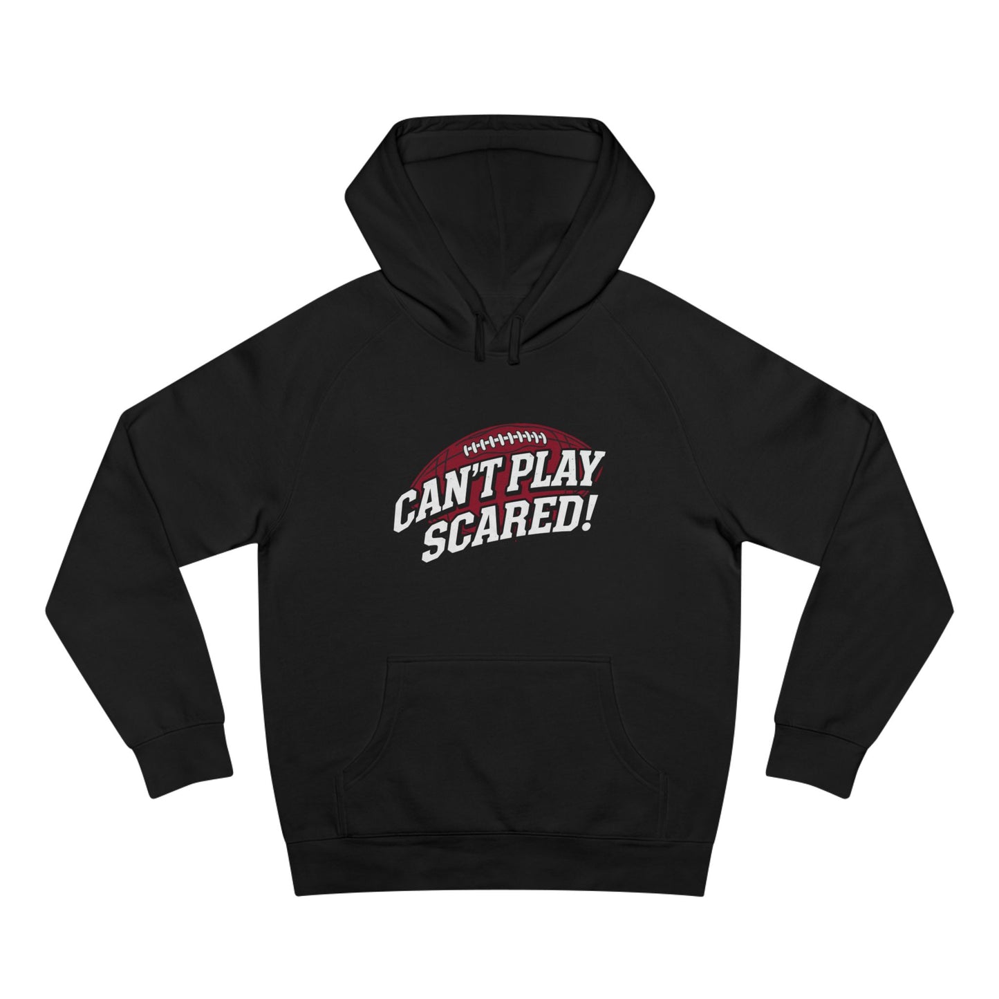 Can't Play Scared Football Hoodie