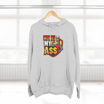 Model My A$$ Hoodie (Mult Colors)