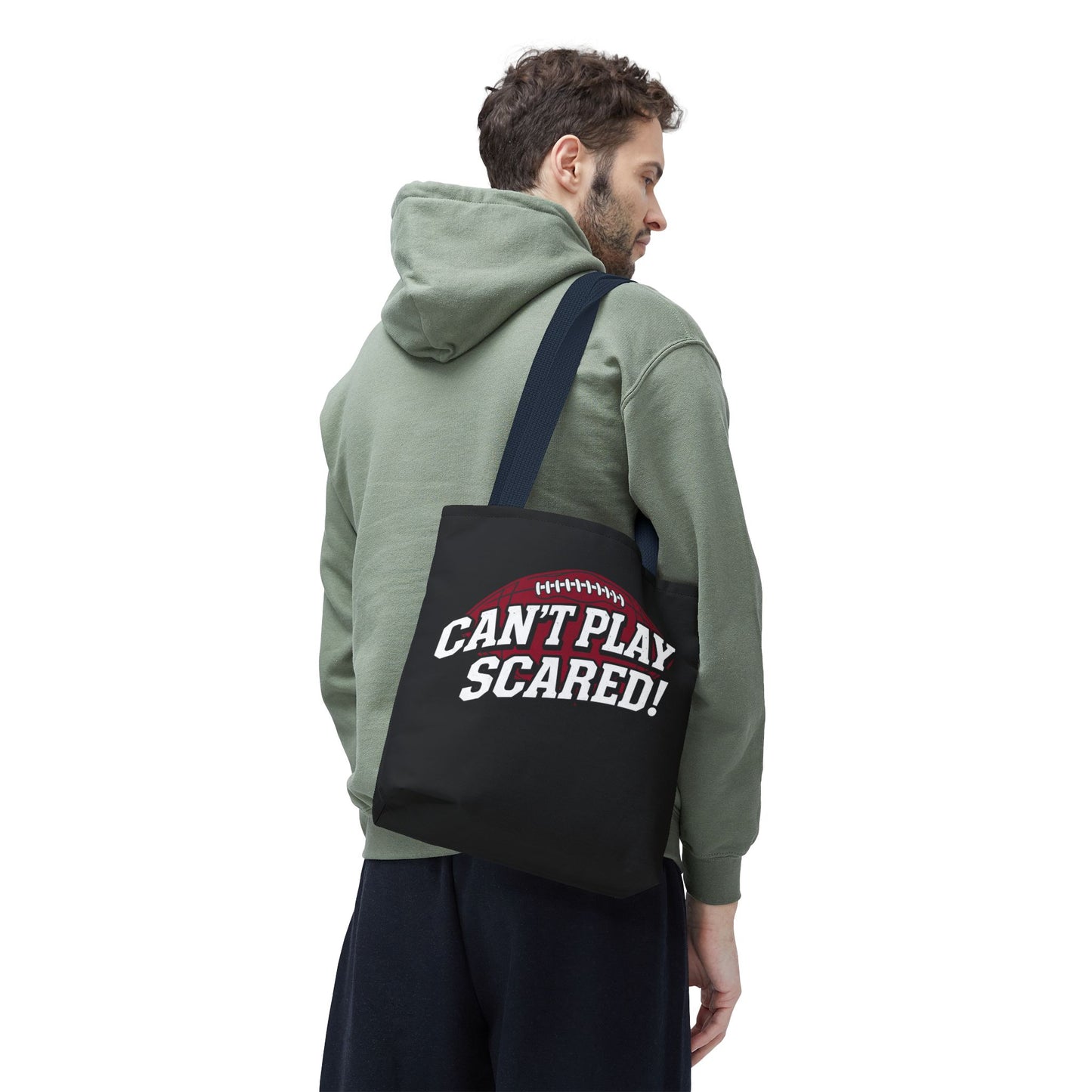 Can't Play Scared Football Tote Bag