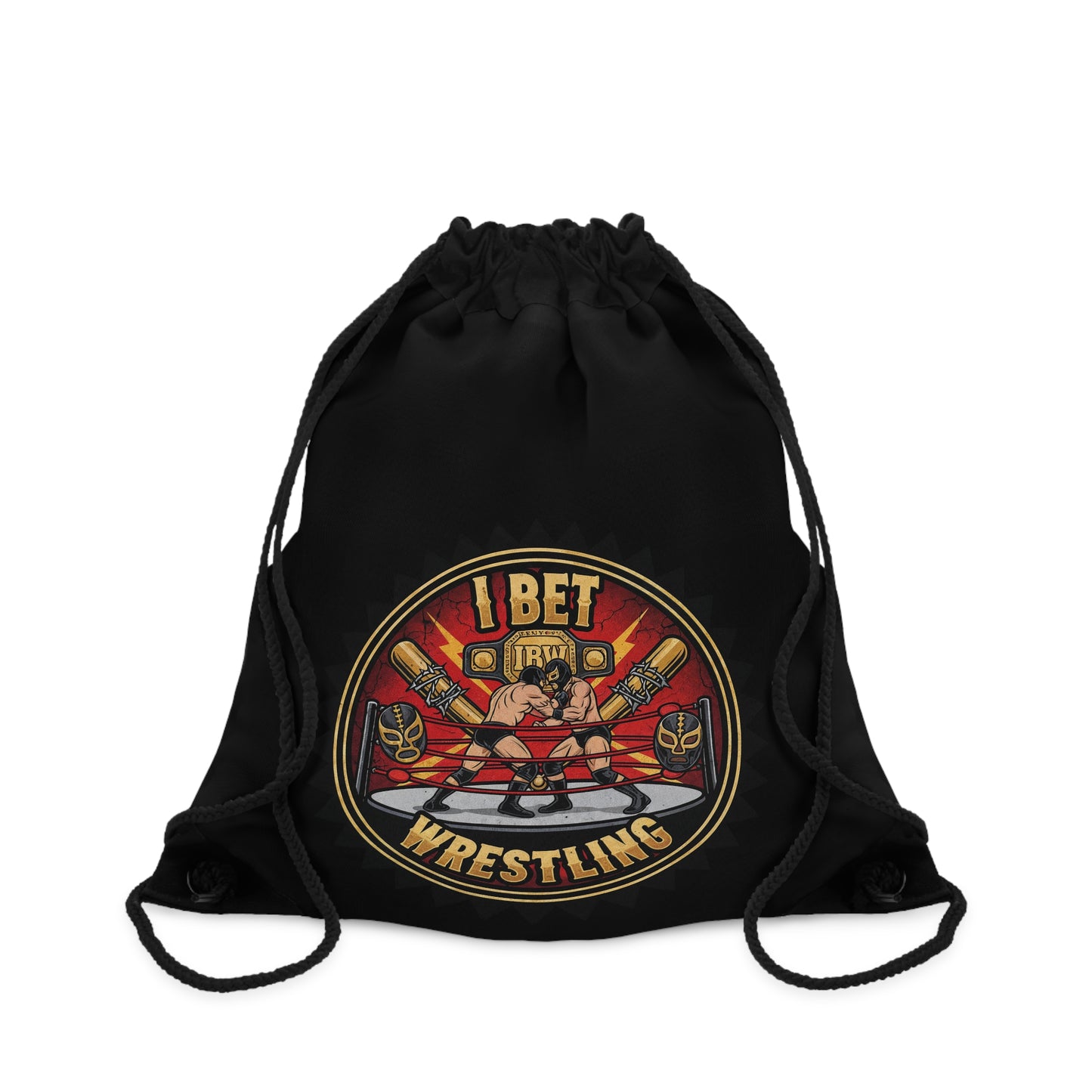 I Bet Wrestling Ring Drawstring Bag