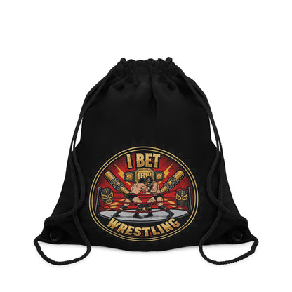 I Bet Wrestling Ring Drawstring Bag