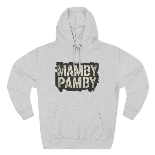 Mamby Pamby Hoodie (Mult colors)