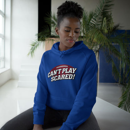 Can't Play Scared Football Hoodie