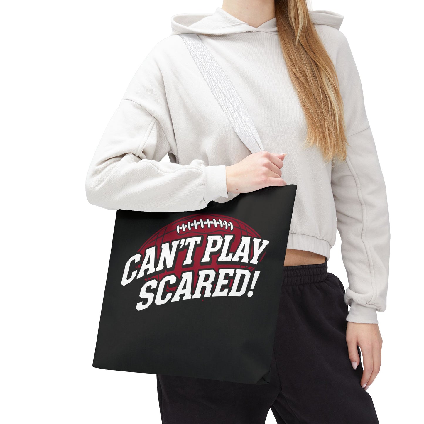 Can't Play Scared Football Tote Bag