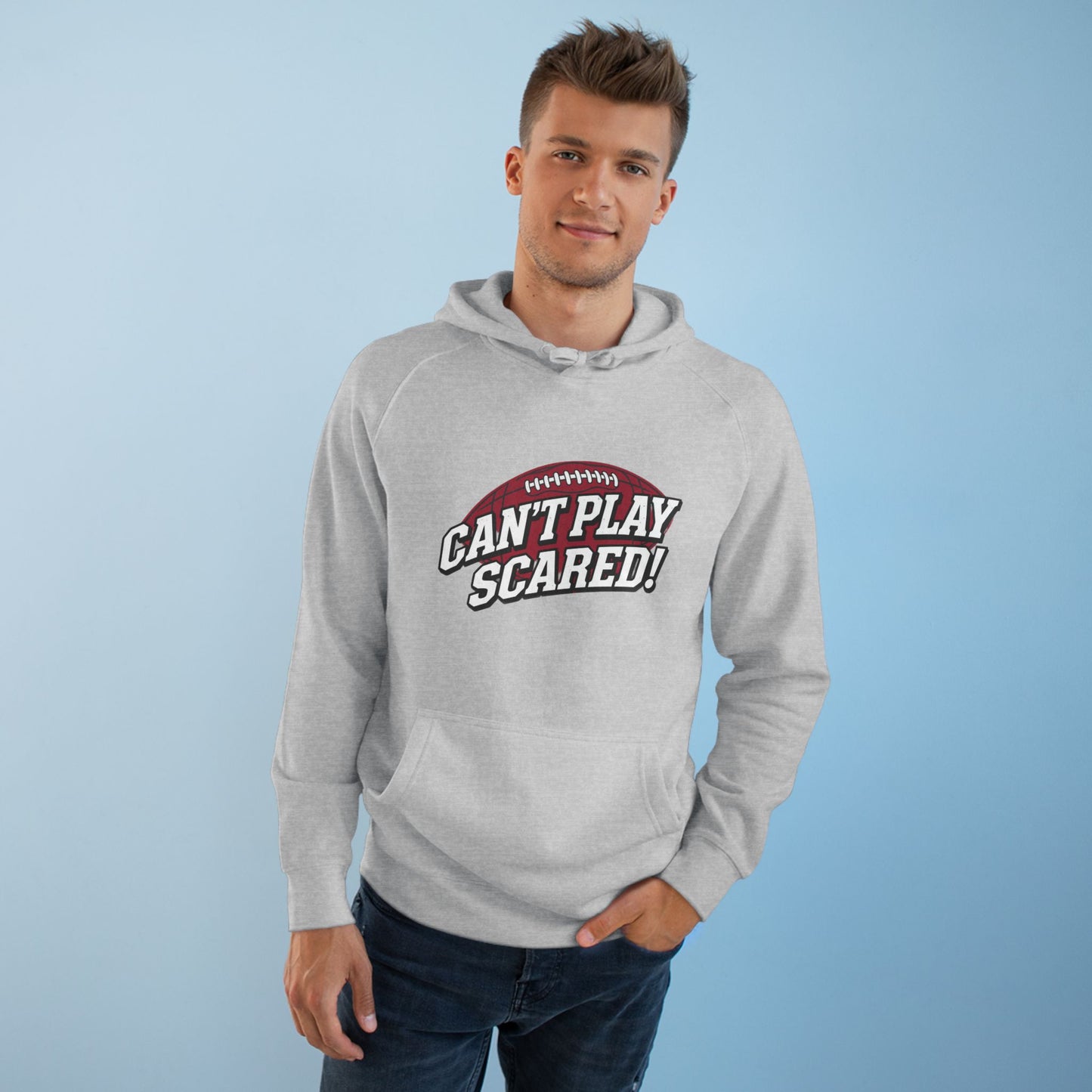 Can't Play Scared Football Hoodie