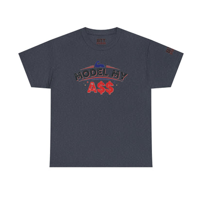 Bicep Model My A$$ Tee (Mult Colors)