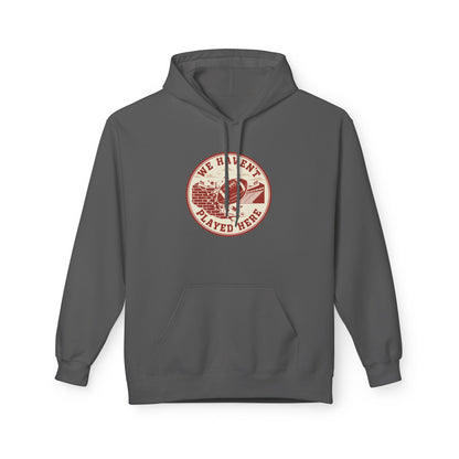 "We Haven't Played Here" Vintage Tee