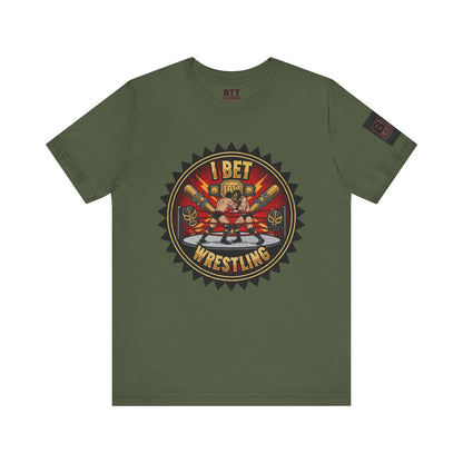 I Bet Wrestling Ring Tee